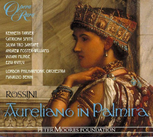 Rossini / London Philharmonic Orch / Benini: Aureliano in Palmira