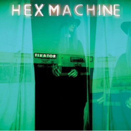 Hex Machine: Fixator