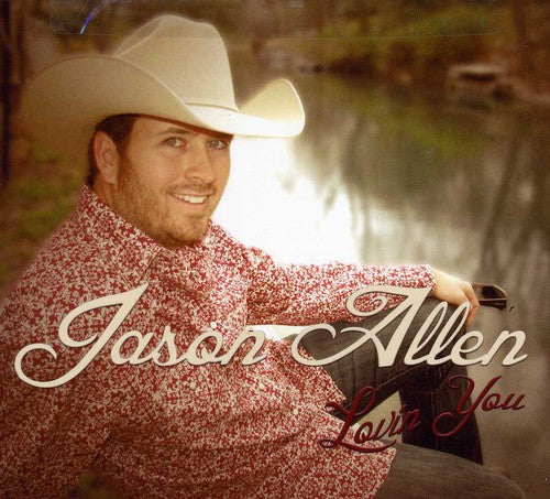 Allen, Jason: Lovin' You