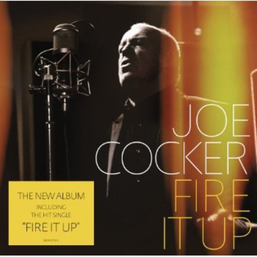 Cocker, Joe: Fire It Up