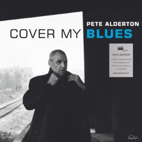 Alderton, Pete: Cover My Blues