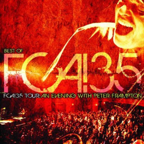 Frampton, Peter: The Best Of FCA: 35 Tour