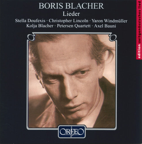 Blacher / Doufexis / Windmuller / Lincoln: Lieder