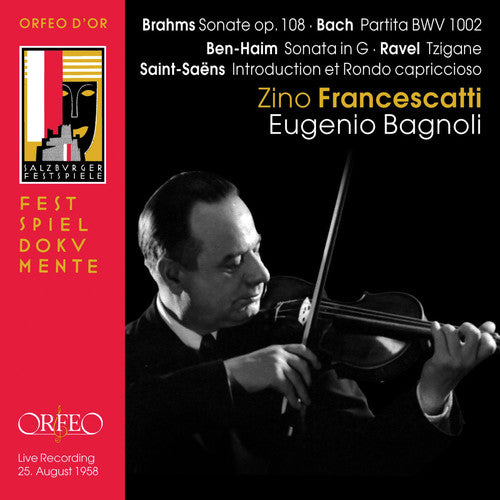 Brahms / Bach, J.S. / Francescatti / Bagnoli: Sonata No. 3 in D minor Op. 108