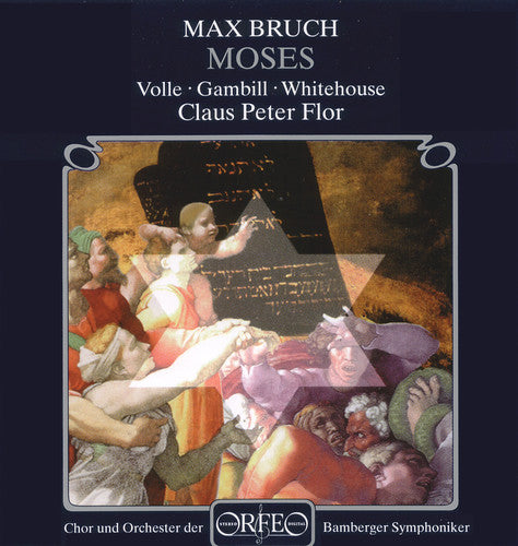 Bruch / Bamberg So, Flor: Moses Op.67