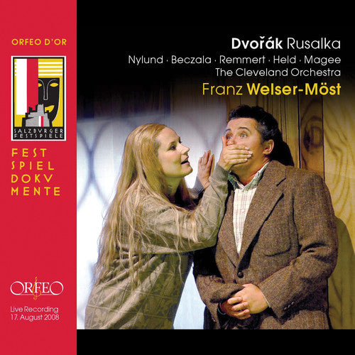 Dvorak / Nylund / Beczala / Remmert / Welser-Most: Rusalka