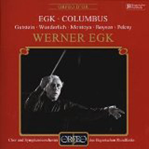 Egk / Gutstein / Wunderlich / Bavarian Rso: Werner Egk Conducts