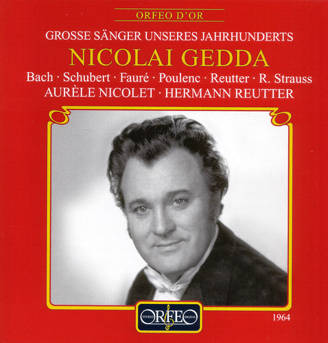 Gedda / Bach / Schubert / Nicolet / Reutter: Nicolai Gedda