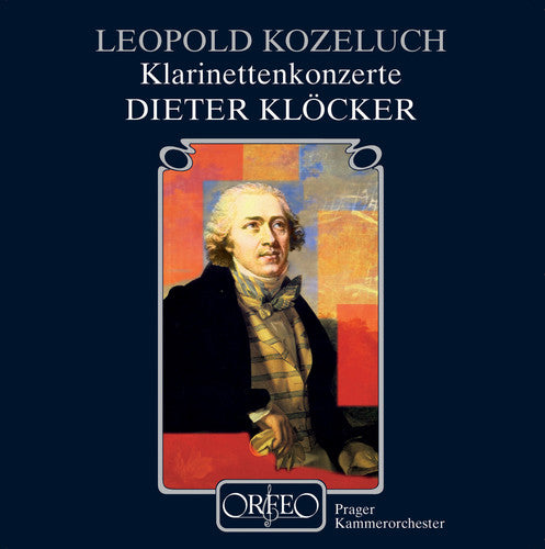 Kozeluch / Klocker / Pgc / Lajcik: Clarinet Concertos