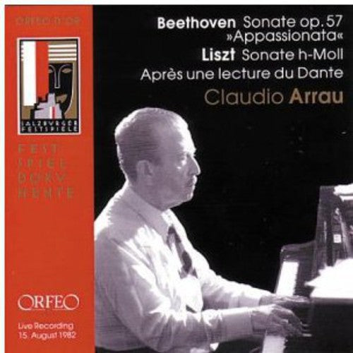 Liszt / Beethoven / Arrau: Piano Sonatas