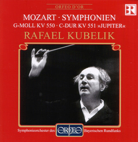 Mozart / Brs / Kubelik, Rafael: Sym #40 in G minor K550 / Sym #41 in C K 551