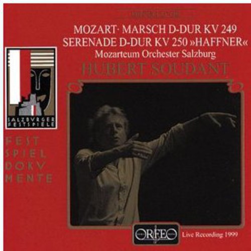 Mozart / Stadler / Soudant / Mozarteum Orchestra: March in D Major / Haffner Serenade D Major