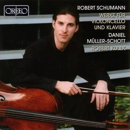 Schumann / Muller-Schott / Kulek: Works for Cello & Piano