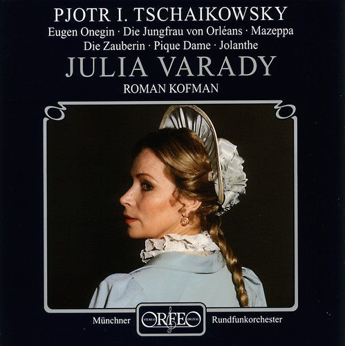 Tchaikovsky / Varady / Kofman / Munich Radio Orch: Opera Arias