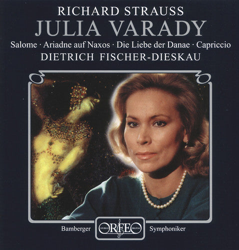 Strauss / Varady / Fischer-Dieskau / Bamberg Sym: Julia Varady Sings Richard Strauss