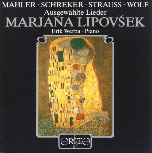 Mahler / Lipovsek / Werba: Selected Songs