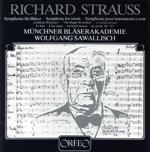 Strauss / Munchner Blaserakademie / Sawallisch: Symphony for Winds: Happy Workshop