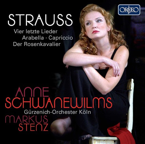 Strauss / Gurzenich-Orchester Koln / Stenz: Vier Letzte Lieder & Arabella & Capriccio