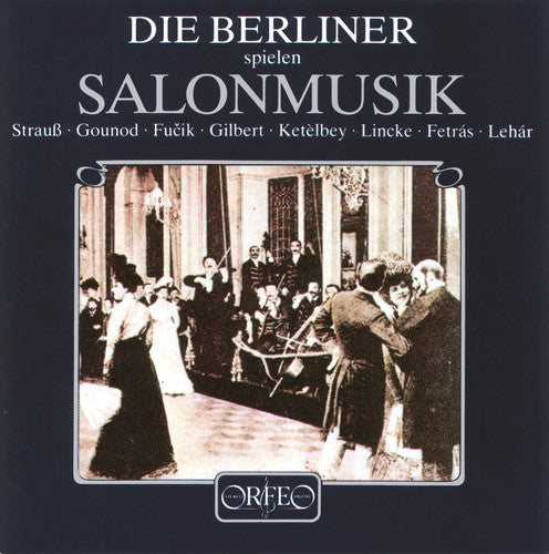 Die Berliner: Plays Salon Music