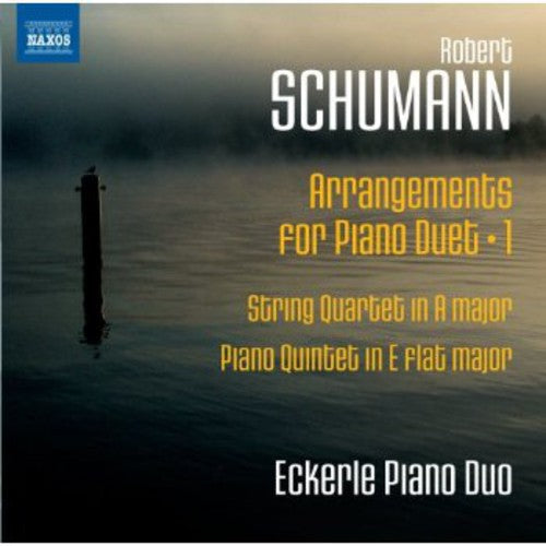 Schumann / Eckerle Piano Duo: Arrangements for Piano Duet 1