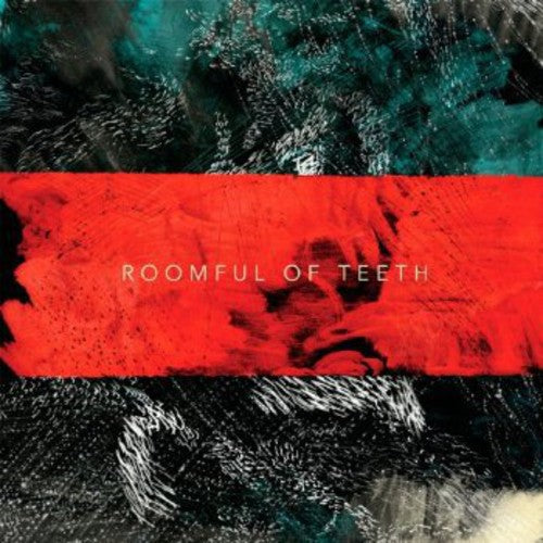 Roomful of Teeth: Roomful of Teeth