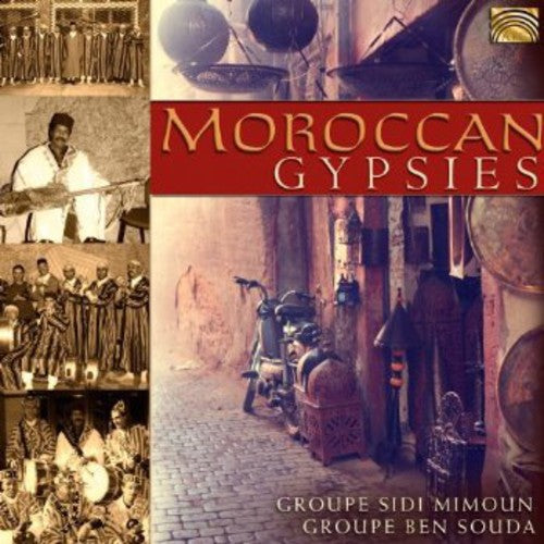 Groupe Sidi Mimoun / Groupe Ben Souda: Moroccan Gypsies