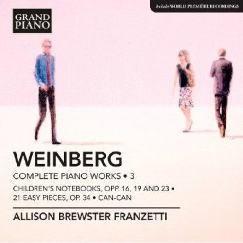 Weinberg / Brewster Franzetti: Complete Piano Works 3