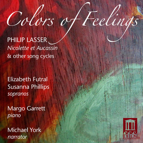 Lasser / Phillips / Futral / Garrett / York: Colors of Feelings