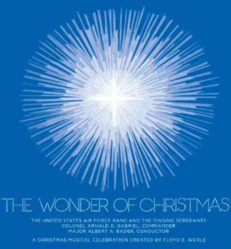 Werle / United States Air Force Band & Singing: Wonder of Christmas