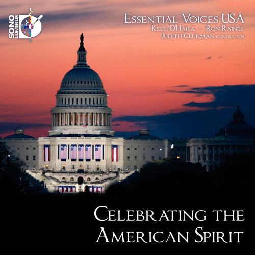 Adler / O'Hara / Essential Voices Usa / Clurman: Celebrating the American Spirit