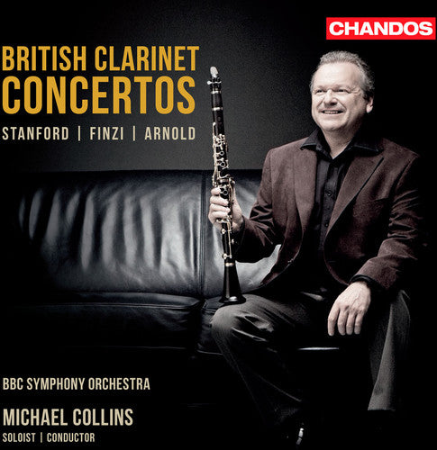 Stanford / Collins / BBC Symphony Orchestra: British Clarinet Concertos 1