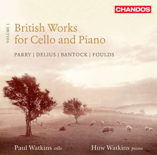 Parry / Watkins, P. / Watkins, H.: British Works for Cello & Piano 1