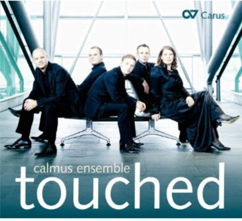 Sting / Calmus Ensemble: Touched