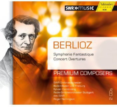 Berlioz / Cambreling / Swr Sinfonieorchester Baden: Symphonie Fantastique Concert Overtures