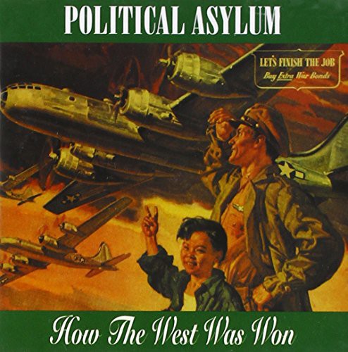 Political Asylum: How the West Was Won