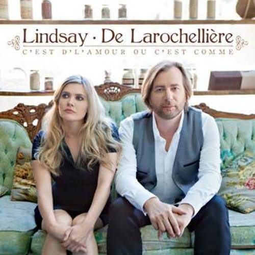 Lindsay, a/De Larochelliere: C Est D L Amour Ou C Est Comme