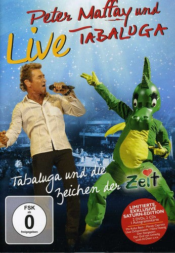 Maffay, Peter: Tabaluga Und Die Zeichen Der Zeit-Live