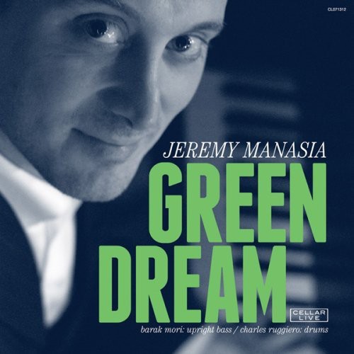 Mansia, Jeremy: Green Dream