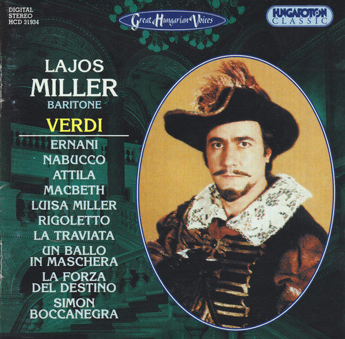 Verdi / Miller, Lajos: Lajos Miller: Arias from Ernani MacBeth Rigoletto