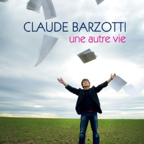 Barzotti, Claude: Une Autre Vie