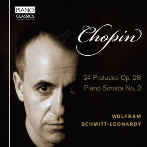 Chopin / Schmitt-Leonardy: 24 Preludes Op 28