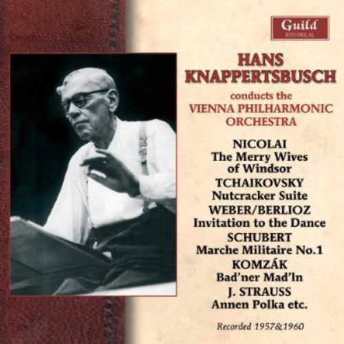 Nicolai / Vienna Philharmonic / Knappertsbusch: Hans Knappertsbusch Conducts Vienna Philharmonic