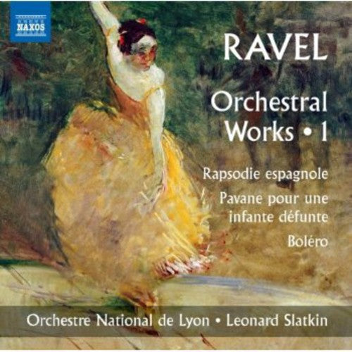 Ravel / Gilbert / Orch National De Lyon / Slatkin: Orchestral Music 1