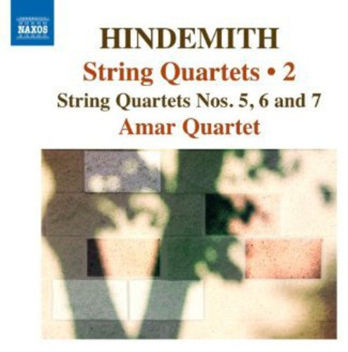 Hindemith / Amar Quartet: String Quartets Nos 5 & 6 & 7