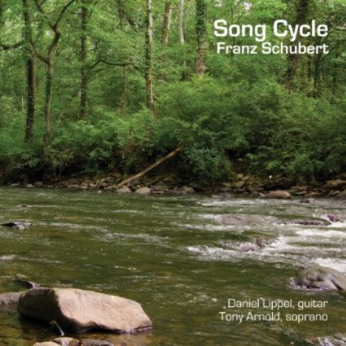 Schubert / Lippel / Arnold: Song Cycle: Franz Schubert & Lieder Transcriptions