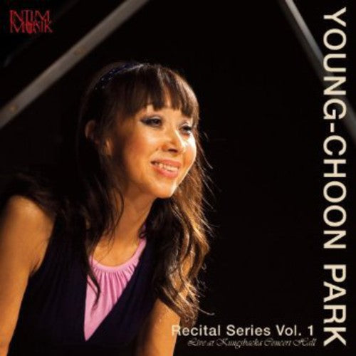 Mozart / Beethoven / Park Young-Choon: Recital Series 1