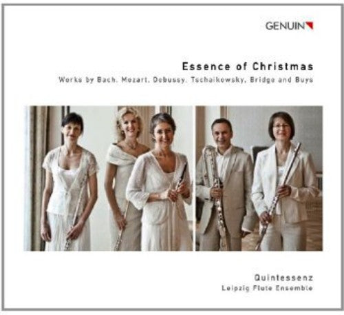 Bridge / Quintessenz - Leipzig Flute Ensemble: Essence of Christmas