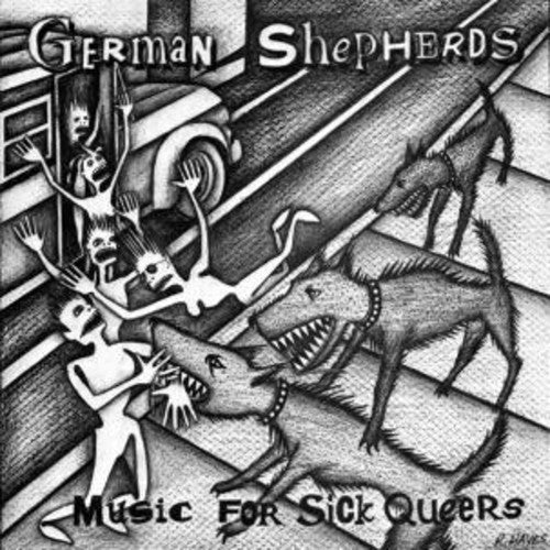 German Shepherds: Music for Sick Queers