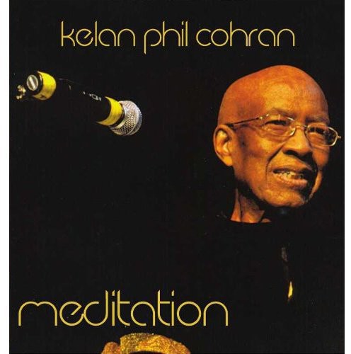 Cohran, Kelan Phil: Meditation