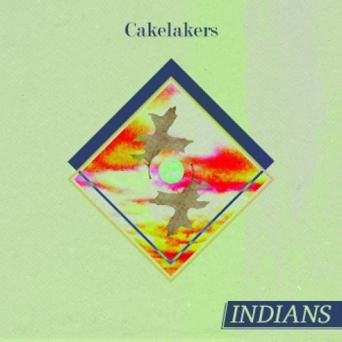 Indians: Cakelakers